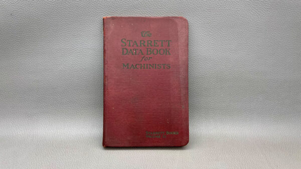 The Starrett Data Book For Machinists Vol II In Good Condition